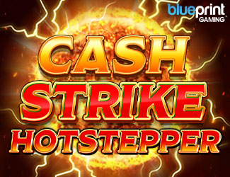 Cash Strike Hotstepper